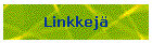 Linkkej�
