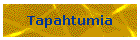 Tapahtumia