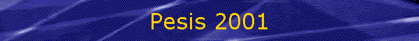 Pesis 2001